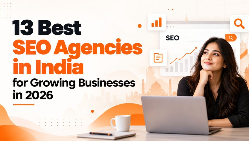 Best SEO Agencies in India for Growing Businesses